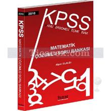 KPSS Çözümlü Soru Bankası | Matematik - İrem Yayıncılık