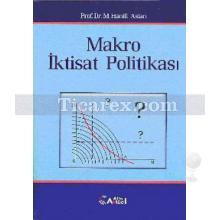 Makro İktisat Politikası | M. Hanifi Aslan