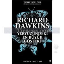 Yeryüzündeki En Büyük Gösteri | Richard Dawkins