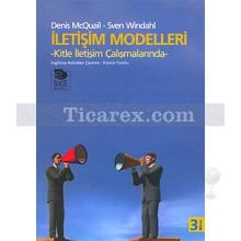 İletişim Modelleri | Denis McQuail, Sven Windahl