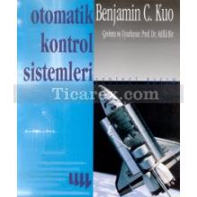 Otomatik Kontrol Sistemleri | Benjamin C. Kuo