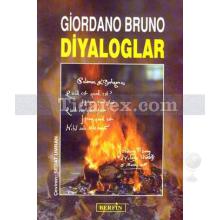 Diyaloglar | Giordano Bruno