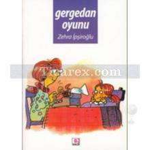 Gergedan Oyunu | Zehra İpşiroğlu