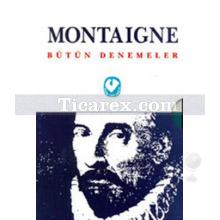 Montaigne Bütün Denemeler (4 Kitap Takım) | Michel de Montaigne