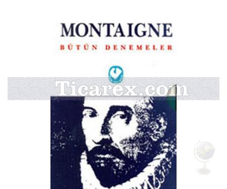 Montaigne Bütün Denemeler (4 Kitap Takım) | Michel de Montaigne - Resim 1
