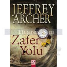 Zafer Yolu | Jeffrey Archer
