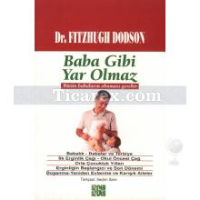 Baba Gibi Yar Olmaz | Fitzhugh Dodson