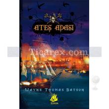 Ateş Adası | Wayne Thomas Batson