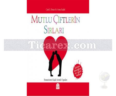 Mutlu Çiftlerin Sırları | Anna Kudak, Carol J. Bruess - Resim 1