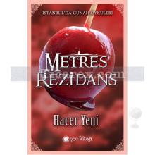 Metres Rezidans | İstanbul'da Günah Öyküleri | Hacer Yeni