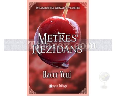 Metres Rezidans | İstanbul'da Günah Öyküleri | Hacer Yeni - Resim 1