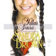 Yıllar Sonra | Sandra Brown