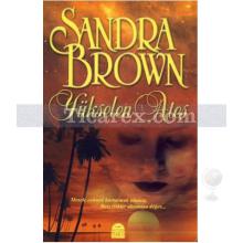 Yükselen Ateş | Sandra Brown