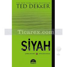 Siyah | Çember Serisi - Kitap 1 | Ted Dekker