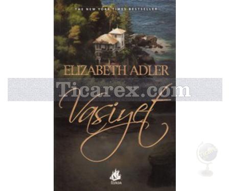 Vasiyet | Elizabeth Adler - Resim 1