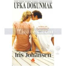 Ufka Dokunmak | Iris Johansen