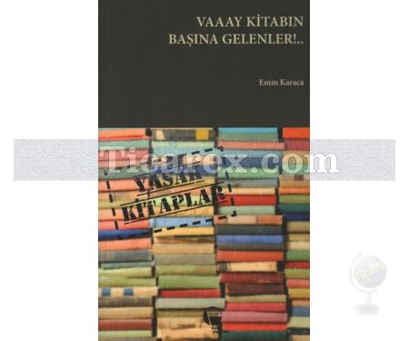 Vaaay Kitabın Başına Gelenler! | Yasak Kitaplar | Emin Karaca - Resim 1