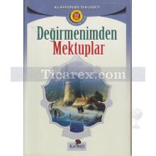 Değirmenimden Mektuplar | Alphonse Daudet