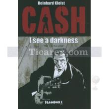 Cash - Her Yer Karanlık | Reinhard Kleist