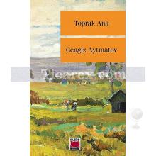 Toprak Ana | Cengiz Aytmatov