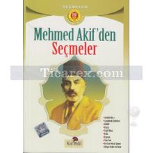 Mehmed Akif'den Seçmeler | Kolektif