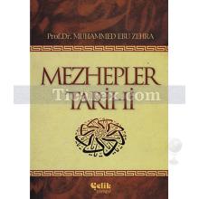 Mezhepler Tarihi | Muhammed Ebu Zehra