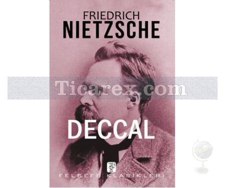 Deccal | Friedrich Wilhelm Nietzsche - Resim 1