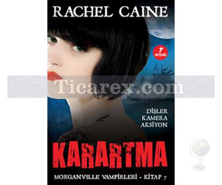 Karartma | Morganville Vampirleri 7. Kitap | Rachel Caine - Resim 1