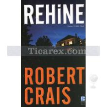 Rehine | Robert Crais
