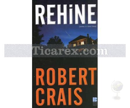 Rehine | Robert Crais - Resim 1