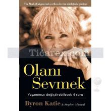 Olanı Sevmek | Byron Katie, Stephen Mitchell