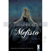 Mefisto | Trinity Faegen