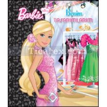 Barbie Ben Büyüyünce - Benim Tasarımlarım | Kolektif
