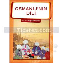 Osmanlı'nın Dili | Hayati Develi