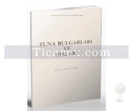 Tuna Bulgarları ve Dilleri | Talat Tekin - Resim 1