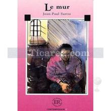 Le mur (Niveau 5) | Jean Paul Sartre