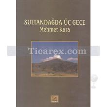 sultandagda_uc_gece