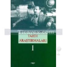 Tarih Araştırmaları 1 | Mehmed Fuad Köprülü