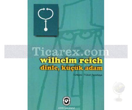 Dinle Küçük Adam | Wilhelm Reich - Resim 1