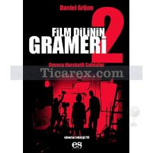 Film Dilinin Grameri 2 | Oyuncu Hareketli Sahneler | Daniel Arizon (Daniel Arijon)