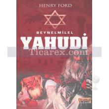 Beynelmilel Yahudi | Henry Ford