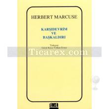 Karşıdevrim ve Başkaldırı | Herbert Marcuse