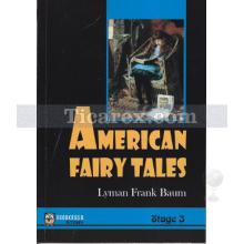 American Fairy Tales (Stage 3) | Lyman Frank Baum