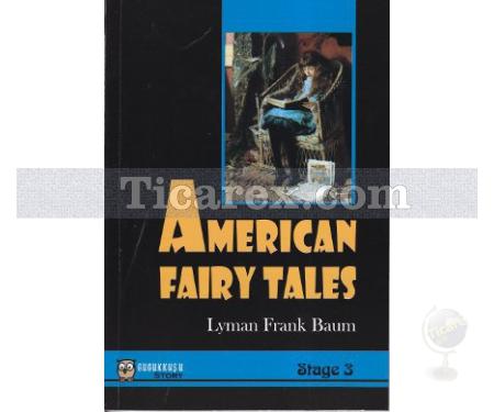 American Fairy Tales (Stage 3) | Lyman Frank Baum - Resim 1