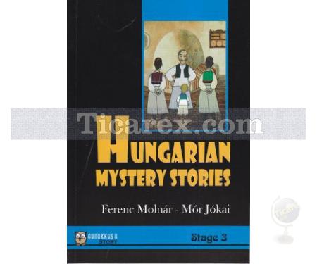 Hungarian Mystery Stories (Stage 3) | Ferenc Molnar, Mor Jokai - Resim 1
