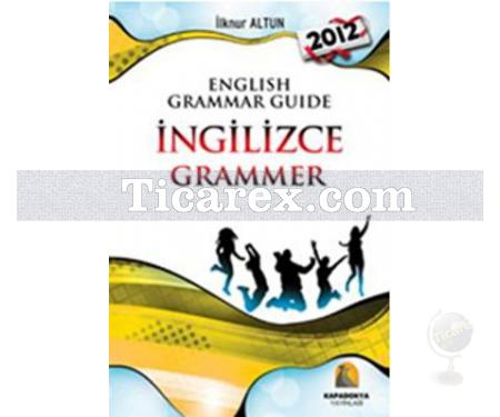 İngilizce Gramer | English Grammar Guide | İlknur Altun - Resim 1