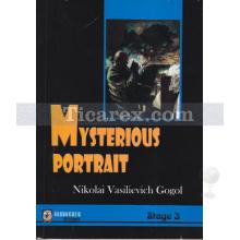Mysterious Portrait (Stage 3) | Nikolay Vasilyeviç Gogol