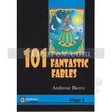 101 Fantastic Fables (Stage 3) | Ambrose Bierce