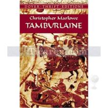 Tamburlaine | Christopher Marlowe