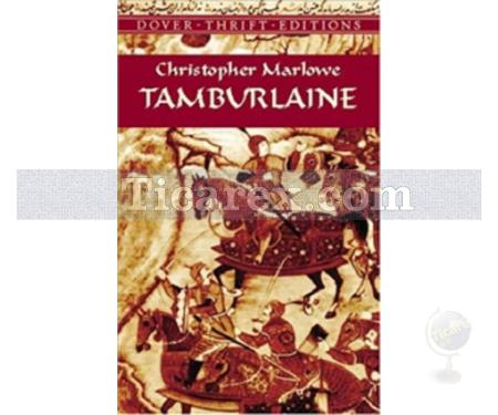 Tamburlaine | Christopher Marlowe - Resim 1